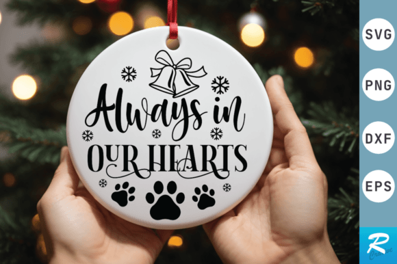 Always in Our Hearts Svg PNG Design