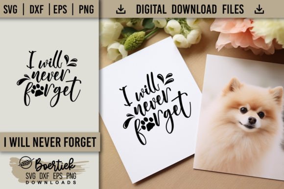 Elegant Dog Memorial SVG – I Will Never