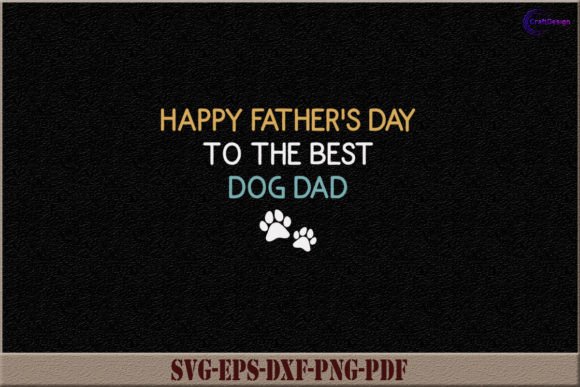 Happy Father's Day to the Best Dog Dad