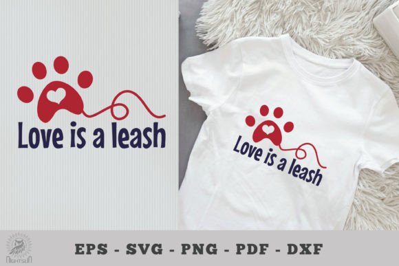 Love is a Leash, Dog Quotes SVG